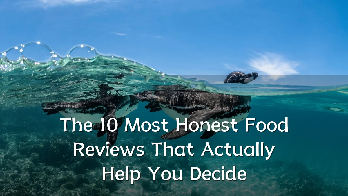 The 10 Most Honest Food Reviews That Actually Help You Decide