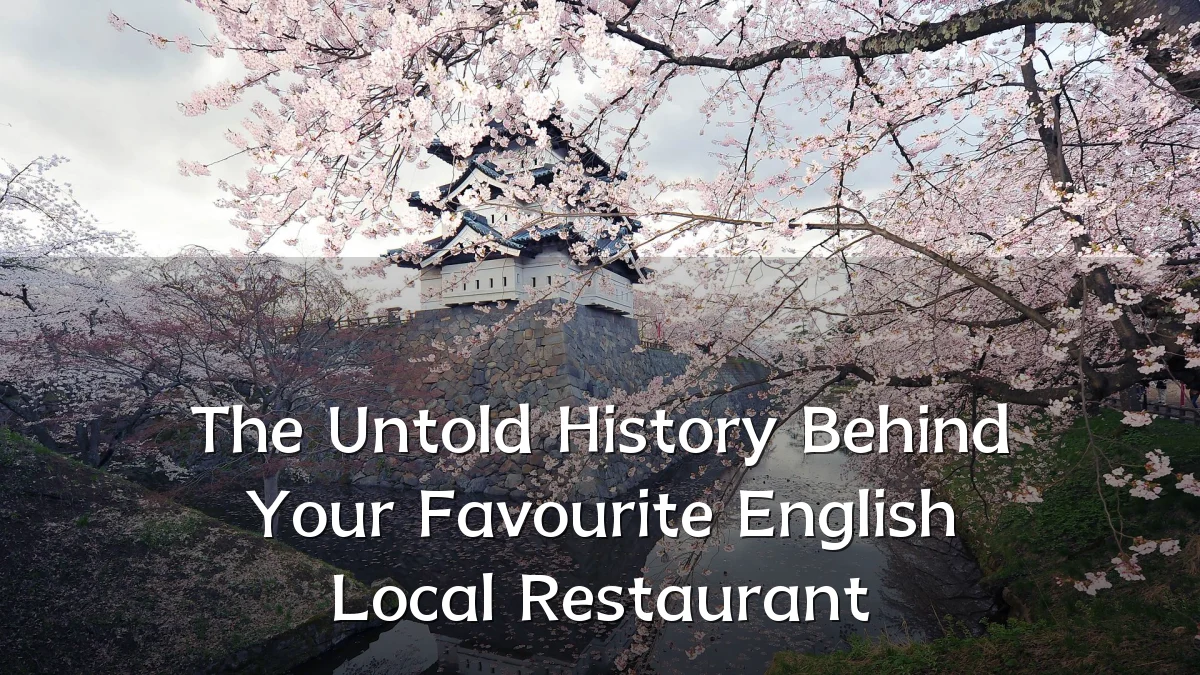 The Untold History Behind Your Favourite English Local Restaurant